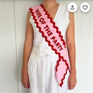 Wife of the party sash